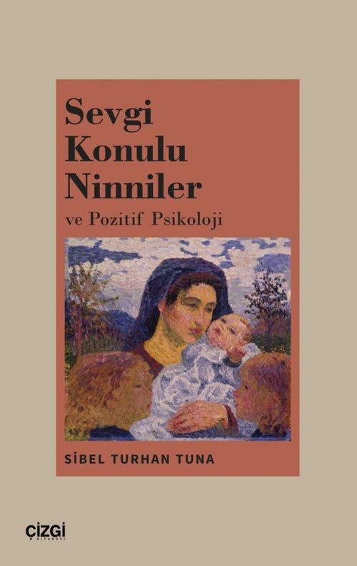 Sevgi Konulu Ninniler ve Pozitif Psikoloji
