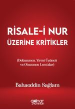 Risale-i Nur Üzerine Kritikler (Dokuzuncu, Yirmi Üçüncü ve Otuzuncu Lem'alar)