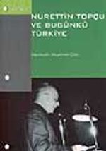 Nurettin Topçu ve Bugünkü Türkiye