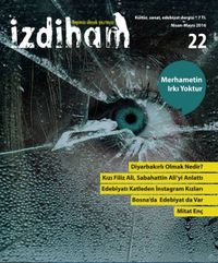 İzdiham Dergi Sayı:22 Nisan-Mayıs 2016