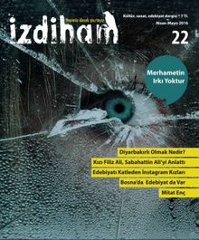 İzdiham Dergi Sayı:22 Nisan-Mayıs 2016