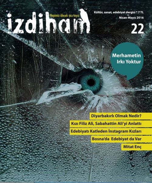 İzdiham Dergi Sayı:22 Nisan-Mayıs 2016
