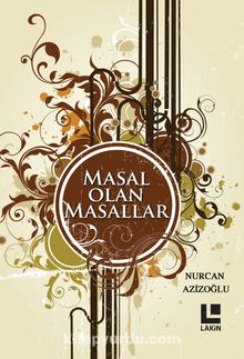 Masal Olan Masallar - Nurcan Azizoğlu