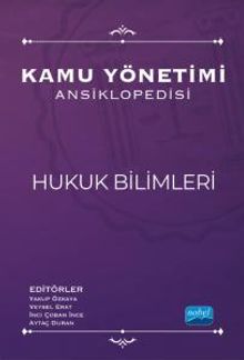 Kamu Yönetimi Ansiklopedisi / Hukuk Bilimleri
