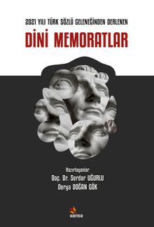 2021 Yılı Türk Sözlü Geleneğinden Derlenen Dini Memoratlar