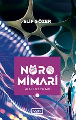 Nöromimari & Algı Oyunları