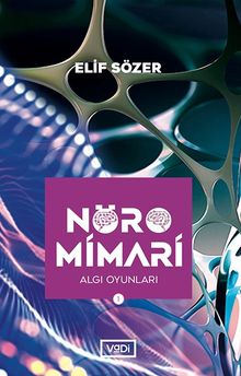 Nöromimari & Algı Oyunları