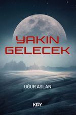 Yakın Gelecek