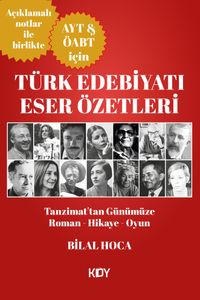 Türk Edebiyatı Eser Özetleri