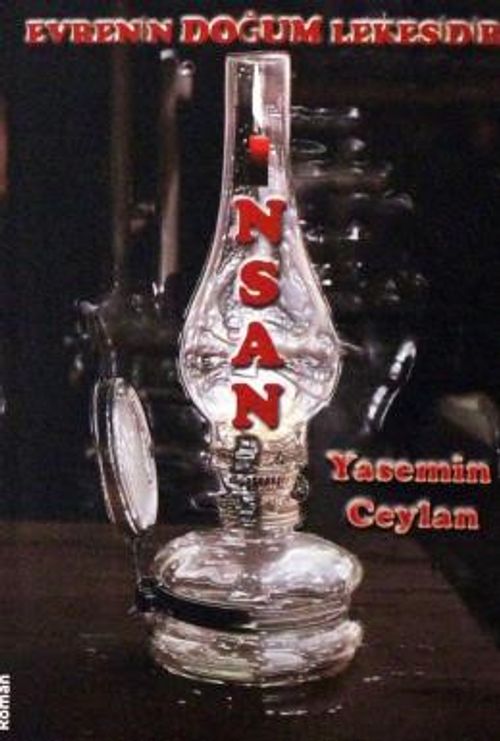 Evrenin Doğum Lekesidir İnsan