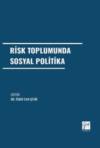 Risk Toplumunda Sosyal Politika