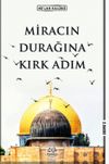 Miracın Durağına Kırk Adım