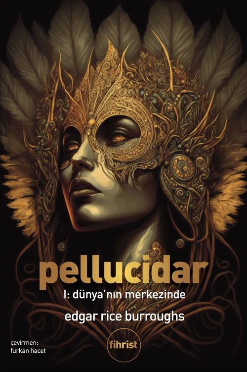 Pellucidar I & Dünya'nın Merkezinde