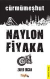 Naylon Fiyaka - Cürmümeşhut