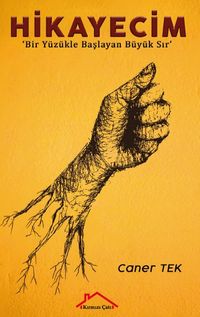 Hikayecim & Bir Yüzükle Başlayan Büyük Sır