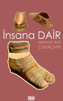 İnsana Dair & İyilik, Kötülük, Umut 