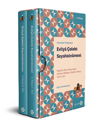 Günümüz Türkçesiyle Evliyâ Çelebi Seyahatnâmesi 4. Kitap 2 Cilt (Kutulu) & Bağdad, Bitlis, Diyarbakır, Isfahan, Malatya, Mardin, Musul, Tebriz, Van