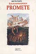 İlk Kahraman Promete