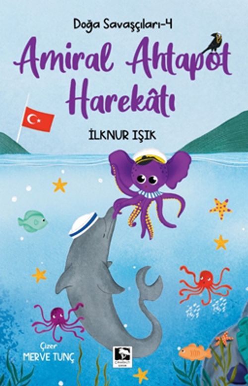 Doğa Savaşçıları 4 / Amiral Ahtapot Harekatı 
