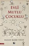Evli Mutlu &Ccedil;ocuklu