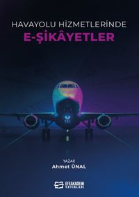 Havayolu Hizmetlerinde E-Şi̇kayetler