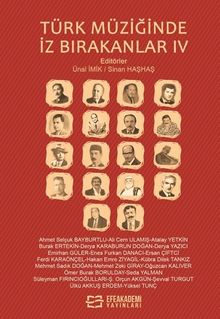 Türk Müziğinde İz Bırakanlar IV