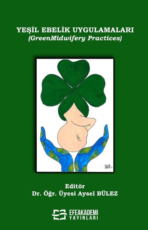 Yeşil Ebelik Uygulamaları (GreenMidwifery Practices)