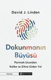 Dokunmanın B&uuml;y&uuml;s&uuml; & Parmak Ucundan Kalbe ve Zihne Giden Yol