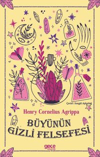 Büyünün Gizli Felsefesi