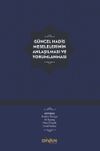 G&uuml;ncel Hadis Meselelerinin Anlaşılması ve Yorumlanması (Karton Kapak)