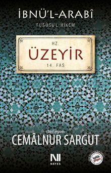İbnül Arabi Fususul Hikem 14. Fas - Hz. Üzeyir