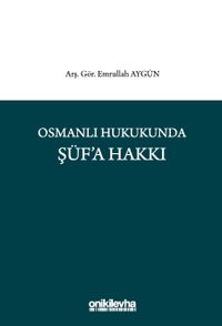 Osmanlı Hukukunda Şüf'a Hakkı