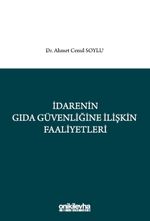 İdarenin Gıda Güvenliğine İlişkin Faaliyetleri