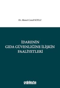 İdarenin Gıda Güvenliğine İlişkin Faaliyetleri