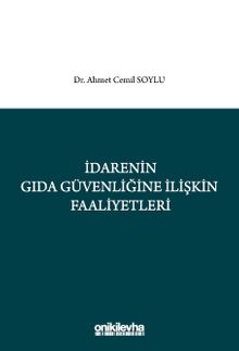 İdarenin Gıda Güvenliğine İlişkin Faaliyetleri