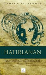 Hatırlanan & Fountain Çayı Günlükleri Üçüncü Kitap