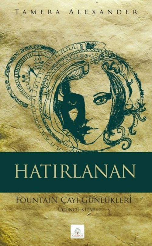 Hatırlanan & Fountain Çayı Günlükleri Üçüncü Kitap