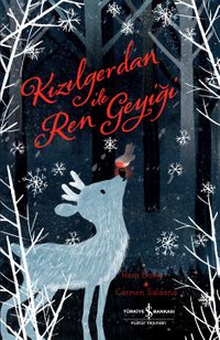 Kızılgerdan İle Ren Geyiği