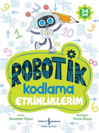 Robotik Kodlama Etkinliklerim (3-4 Yaş)