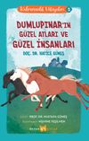 Dumlupınar'ın G&uuml;zel Atları ve G&uuml;zel İnsanları / Kahramanlık Hikayeleri 1