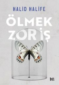 Ölmek Zor İş