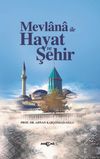 Mevlana İle Hayat ve Şehir