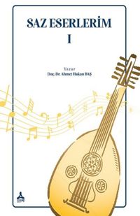 Saz Eserlerim 1