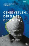 Cinsiyetlendirilmiş Bedenler & Judith Butler'ı Anlamak
