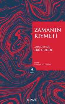 Zamanın Kıymeti (Genişletilmiş Baskı)