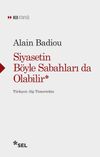 Siyasetin B&ouml;yle Sabahları da Olabilir