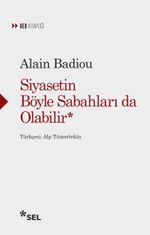 Siyasetin Böyle Sabahları da Olabilir