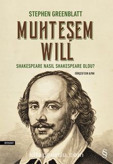 Muhteşem Will & Shakespeare Nasıl Shakespeare Oldu?