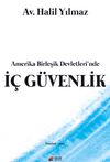Amerika Birleşik Devletleri&rsquo;nde İ&ccedil; G&uuml;venlik