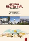 ABD Etkisindeki Türkiye ve İsrail